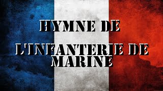 Hymne de lInfanterie de marine  Chant militaire [upl. by Ellennoj]