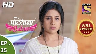 Patiala Babes  Ep 35  Full Episode  14th January 2019 [upl. by Sudoeht]