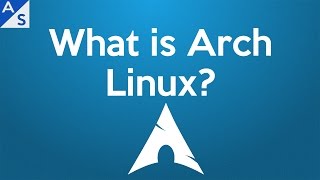 What is Arch Linux [upl. by Xuaeb]