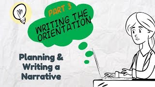 Writing a Narrative Part 3 Orientation  EasyTeaching [upl. by Eigriv]