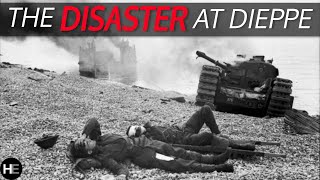 DISASTER  The WW2 Dieppe Raid  Canadian Armed Forces [upl. by Renita]