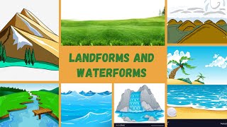 LANDFORMS AND WATERFORMS FOR KIDS SCIENCE II [upl. by Tshombe]