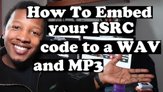 How To Embed Your ISRC in a Wav and MP3 File [upl. by Audrit]