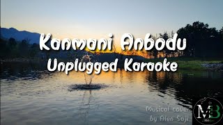 Kanmani AnboduUnplugged Karaoke with LyricsMelobytesAlen Saji [upl. by Ignatzia]