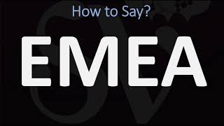 How to Pronounce EMEA CORRECTLY Meaning amp Pronunciation Guide [upl. by Namsaj]