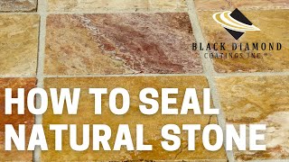 How to Seal Natural Stone [upl. by Nidroj]