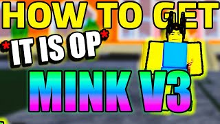 How To Get Mink V3 In Blox Fruits Roblox [upl. by Wickham]