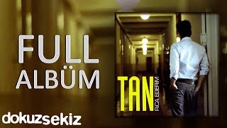 Tan Taşçı  Rica Ederim Full Albüm [upl. by Linnie]