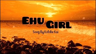 1 Hour Lyrics Ehu Girl  Kolohe Kai [upl. by Alhak]