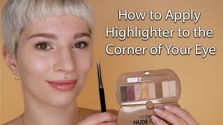 How to apply Highlighter to the Corner of Your Eye  Three Simple Ways to Achieve a Gorgeous Glow [upl. by Akirdnas]