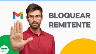 🛑 Cómo BLOQUEAR GENTE en GMAIL [upl. by Colb]