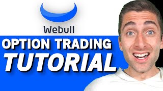 Webull Option Trading  COMPLETE TUTORIAL [upl. by Einon272]