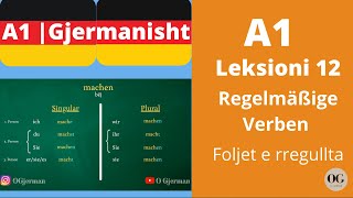 A1  Leksioni 12  Verbkonjugation  Foljet  Pjesa 2  Meso Gjermanisht  O Gjerman [upl. by Ardnola]