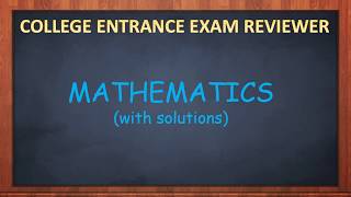 College Entrance Exam Reviewer MATHEMATICS [upl. by Hancock]