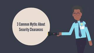 3 Common Myths About Security Clearances [upl. by Egor248]