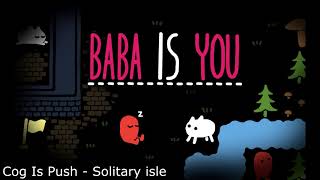 Baba Is You OST  Cog Is Push  Solitary isle [upl. by Filomena101]