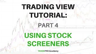 TradingView Tutorial Part 4  How to Use the Stock Screener in TradingVIew and Social Trade Ideas [upl. by Ahsinrac]