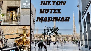 HILTON HOTEL MADINAH [upl. by Beghtol]