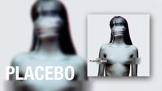 Placebo  Blind Official Audio [upl. by Fennell]