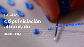 TUTORIAL Bordado  4 Tips Básicos para Principiantes  Señorita Lylo  Domestika [upl. by Wayne968]