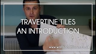 Travertine Tile  An Introduction [upl. by Wemolohtrab]