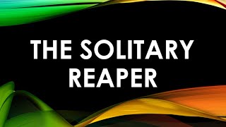 THE SOLITARY REAPERAN ANALYSIS [upl. by Ob]