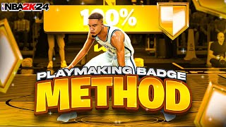 BEST PLAYMAKING BADGE METHOD in NBA2K24 HOW to QUICKLY MAX your PLAYMAKING BADGES ON NBA2K24 [upl. by O'Neill757]