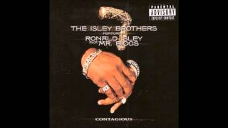 The Isley Brothers ft Ronald Isley  Contagious [upl. by Yboj]