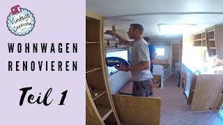 Wohnwagen renovieren  Teil 1  TIMELAPSE [upl. by Larsen]