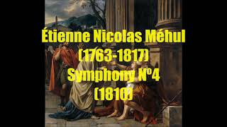 Étienne Nicolas Méhul 17631817  Symphony Nº4 1810 [upl. by Llemrej973]