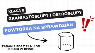 Graniastosłupy i ostrosłupy  klasa 8  GWO  Matematyka z plusem  sprawdzian  pdf w opisie [upl. by Winther]