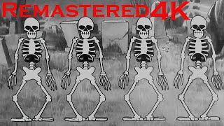 Skeleton Dance 4K Remaster watch 2x speed [upl. by Avelin705]