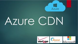 Azure CDN  How to Create and Configure CDN [upl. by Loftus]