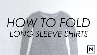 MEGAN JEDLINSKI How To Fold  Long Sleeve Shirts  KonMari Method [upl. by Goles25]