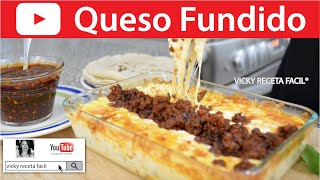 QUESO FUNDIDO  Vicky Receta Facil [upl. by Dumah92]