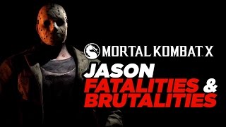 Jason Voorhees All Fatalities and All Brutalities  Mortal Kombat X Gameplay [upl. by Opportuna]