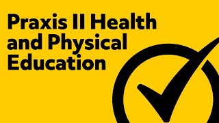 Free Praxis II 5857 Health and Physical Education Content Knowledge Study Guide [upl. by Cece]