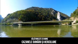 Calatoreste cu Mine la Cazanele Dunarii si Herculane [upl. by Jenelle857]