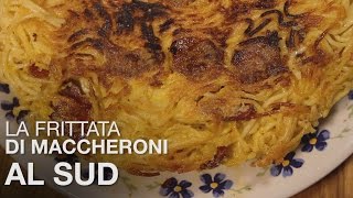 La FRITTATA di MACCHERONI al SUD [upl. by Carol-Jean]