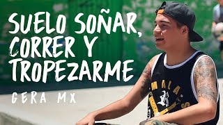 Gera Mxm  Suelo Soñar Correr y Tropezarme [upl. by Lunna]