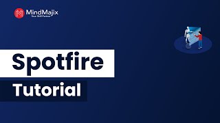 Spotfire Tutorial For Beginners  Tibco Spotfire Overview From Mindmajix [upl. by Dukie]