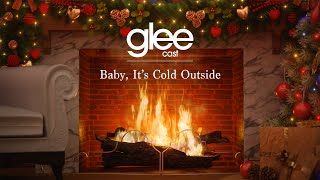 Glee Cast  Baby Its Cold Outside Fireplace Video  Christmas Songs [upl. by Annoda]