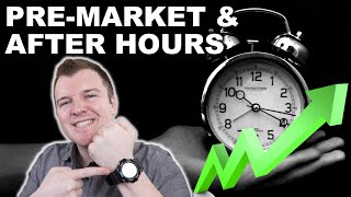 How to Trade PreMarket amp After Hours  Extended Hours Trading Explained [upl. by Edy]