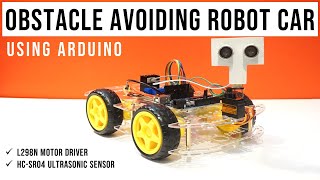 Arduino Obstacle Avoiding Robot Car  DIY [upl. by Eiramanad903]