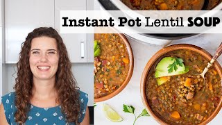 Instant Pot Lentil Soup [upl. by Algar]