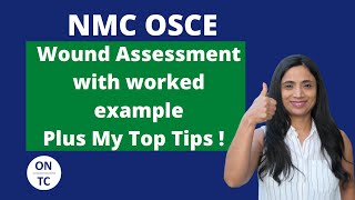 NMC OSCE Wound Assessment [upl. by Lavelle101]