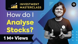 How do I Analyse Stocks  Investment Masterclass [upl. by Naeroled]