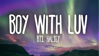 BTS Halsey  Boy With Luv English Lyrics [upl. by Carmita11]