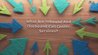 What are Inbound and Outbound Call Center Services [upl. by Ivanna]