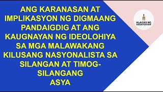 ANG DIGMAANG PANDAIGDIG AT ANG IDEOLOHIYA SA SILANGAN AT TIMOGSILANGANG ASYA [upl. by Aimet343]